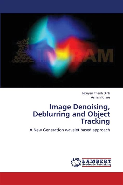 Buy Image Denoising, Deblurring and Object Tracking Online at ...