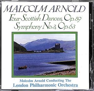 Symphony no 3/Four Scottish Dances: Matthew Arnold/London Philharmonic ...
