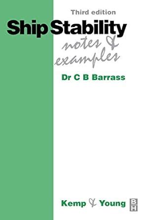 Buy Ship Stability: Notes and Examples (Kemp & Young Series) Book ...