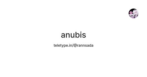 anubis — Teletype