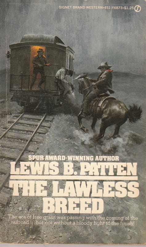 The Lawless Breed by Lewis B. Patten | Goodreads