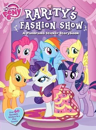 Buy My Little Pony: Rarity's Fashion Show: A Panorama Sticker Storybook ...