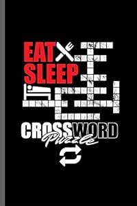 Eat Sleep CrossWord Puzzle: Playing CrossWord Puzzle Sports Sayings ...