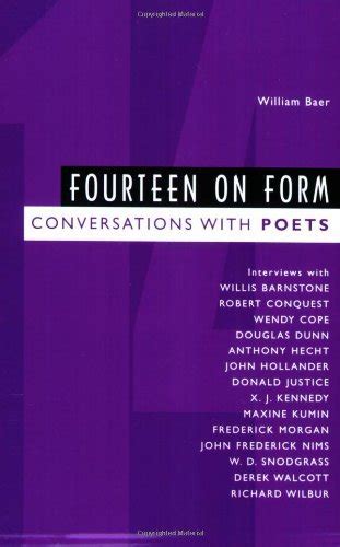 Fourteen on Form: Conversations with Poets eBook : Baer, William ...