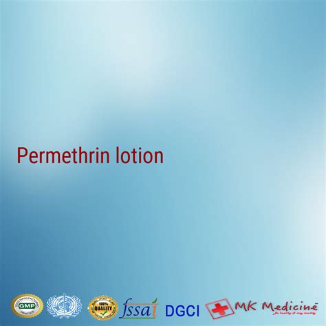 Permethrin lotion For PCD Franchise