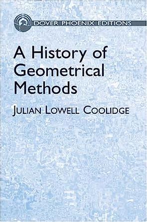 Buy A History of Geometrical Methods (Dover Phoenix Editions) Book ...