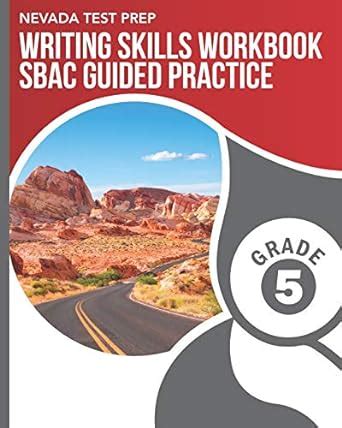 Buy NEVADA TEST PREP Writing Skills Workbook SBAC Guided Practice Grade ...