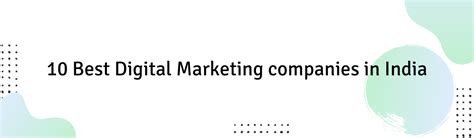 10 Best Digital Marketing companies in India