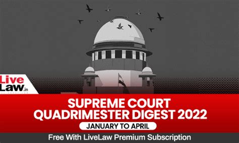 Read all Latest Updates on and about Supreme Court Digests