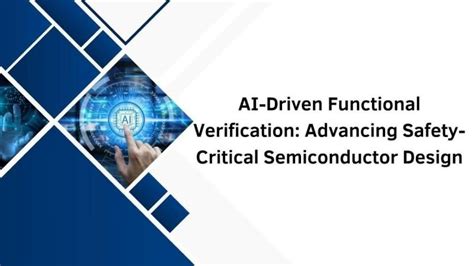 AI-Driven Functional Verification: Advancing Safety-Critical ...