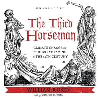 Buy The Third Horseman: Climate Change and the Great Famine of the 14th ...