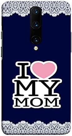 RD Creations Designer Case and Cover for One Plus 7 Pro (I Love My Mom ...
