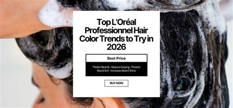 Top L’Oréal Professionnel Hair Color Trends to Try in 2026 | Niram.in