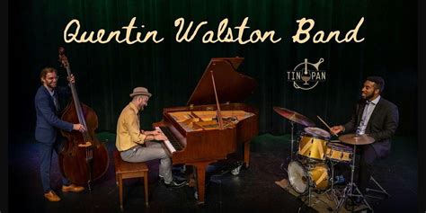 Quentin Walston Band, The Tin Pan, Richmond, 19 April 2024 | AllEvents
