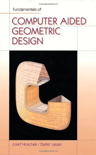 Buy Fundamentals of Computer Aided Geometric Design Book Online at Low ...