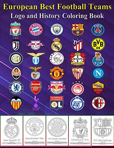 Buy European Best Football Teams Logo and History Coloring Book: The ...
