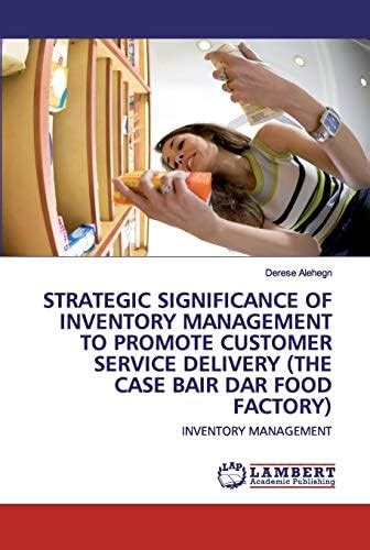 Buy Strategic Significance of Inventory Management to Promote Customer ...