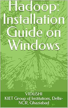 Hadoop: Installation Guide on Windows eBook : (KIET Group of ...