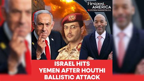 Israel Bombards Yemen | Firstpost America | N18G