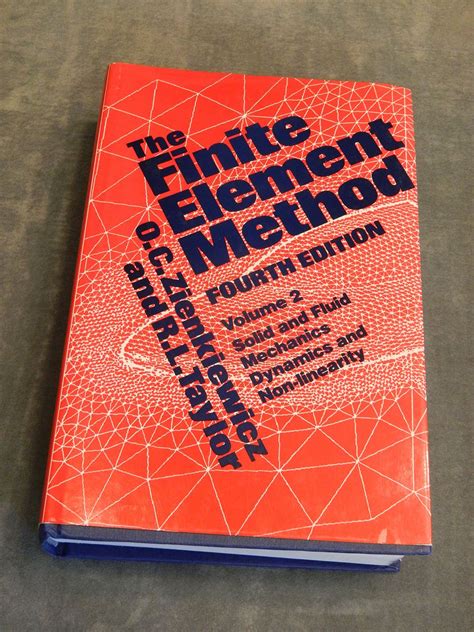 The Finite Element Method: Basic Concepts and Linear Applications, Vol ...
