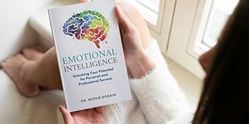 Emotional Intelligence: Unlocking Your Potential for Personal and ...