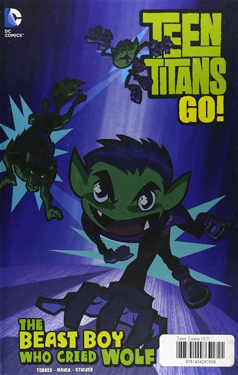 Teen Titans Go!: 1 : Torres, J, Nauck, Todd, Anderson, Brad, Stucker ...