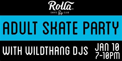 Adult Skate Party w WILDTHANG DJS (16+), Rolla Skate Club, Vancouver ...