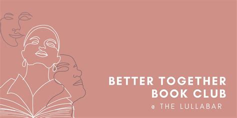 Better Together Book Club, The Lullabar, El Camino Real, Carlsbad, CA ...