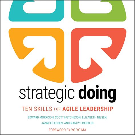 Strategic Doing: Ten Skills for Agile Leadership (Audio Download ...