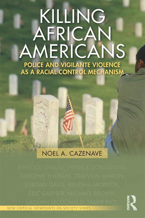 Buy Killing African Americans: and Vigilante Violence as a Racial ...
