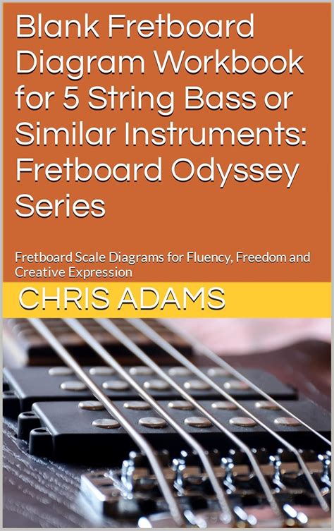 Blank Fretboard Diagram Workbook for 5 String Bass or Similar ...