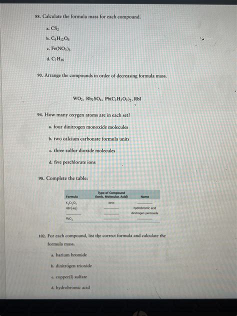 Calculate the formula mass for each compound. a. CS2 b. C6H12O6 c. Fe(NO3..
