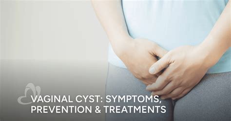Vaginal Cyst: Symptoms, Prevention, and Treatments | Thomson Medical