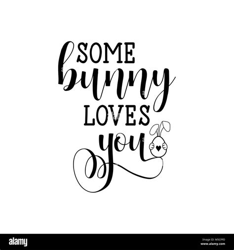 some bunny loves you. lettering card. quote to design greeting card ...