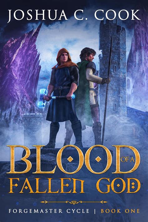 Blood of a Fallen God: A Forge of Blood and Legacy eBook : Cook, Joshua ...