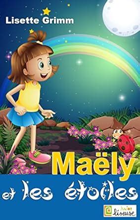 Maëly et les étoiles [conte illustré pour enfants] (L@ liseuse Junior ...