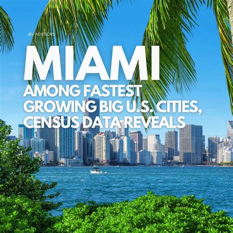 Miami is the fastest-growing major city in the U.S. | JBV Advisors, Inc posted on the topic ...