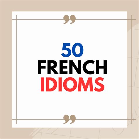 50 common French idioms