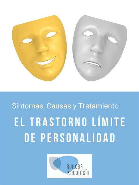 El trastorno limite de personalidad | Blog RUILOBA Psicología