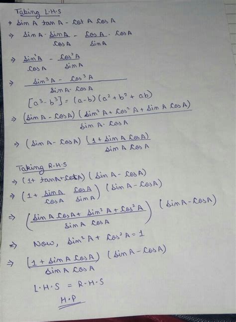 prove that (1+tanA+cosA)(SinA-cosA) =sinAtanA-cotAcosA - Brainly.in