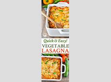 Quick and Easy Vegetable Lasagna   The Seasoned Mom
