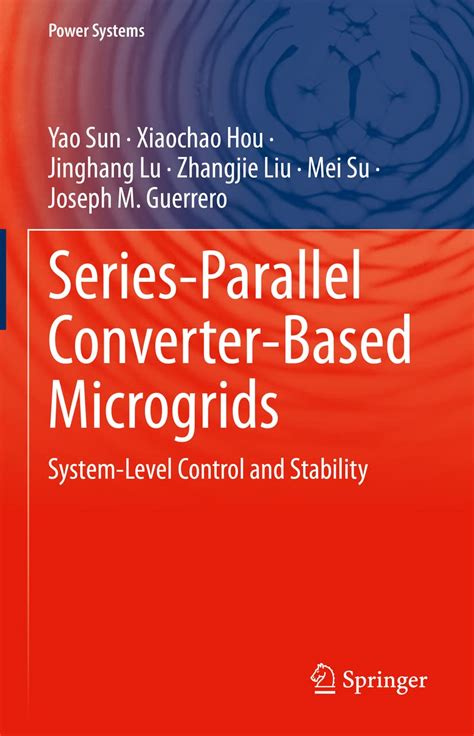 Buy Series-Parallel Converter-Based Microgrids: System-Level Control ...