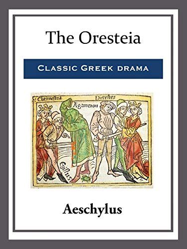 The Oresteia eBook : Aeschylus, Foley, Helene P., Meineck, Peter ...
