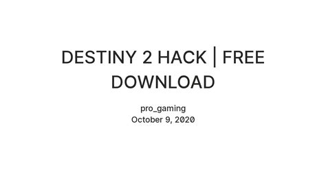 DESTINY 2 HACK | FREE DOWNLOAD — Teletype