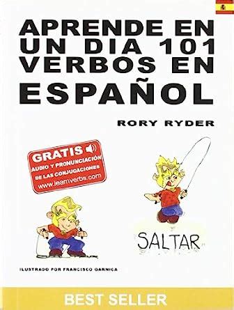 Aprende En Un Dia 101 Verbos En Espanol : Ryder, Rory, Francisco ...