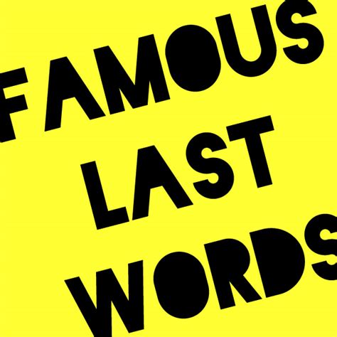 Famous Last Words Crossword