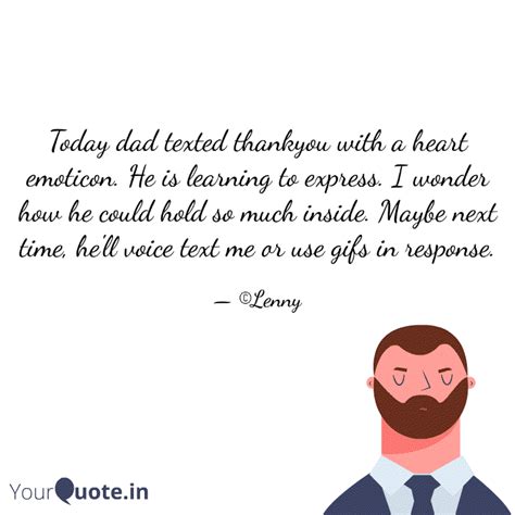 Today dad texted thankyou... | Quotes & Writings by Turtlely yours ...
