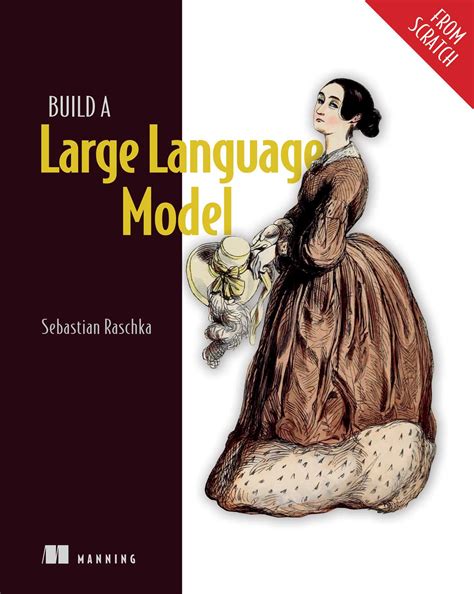Build a Large Language Model (From Scratch) eBook by Sebastian Raschka ...