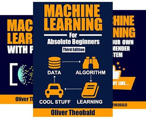 Machine Learning for Absolute Beginners: A Plain English Introduction ...
