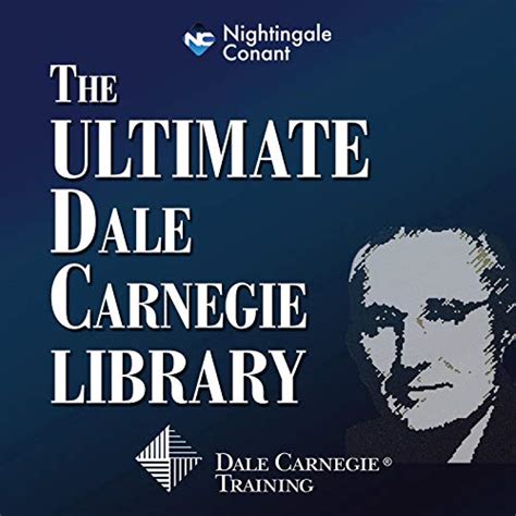 The Ultimate Dale Carnegie Library (Audio Download): Dale Carnegie ...